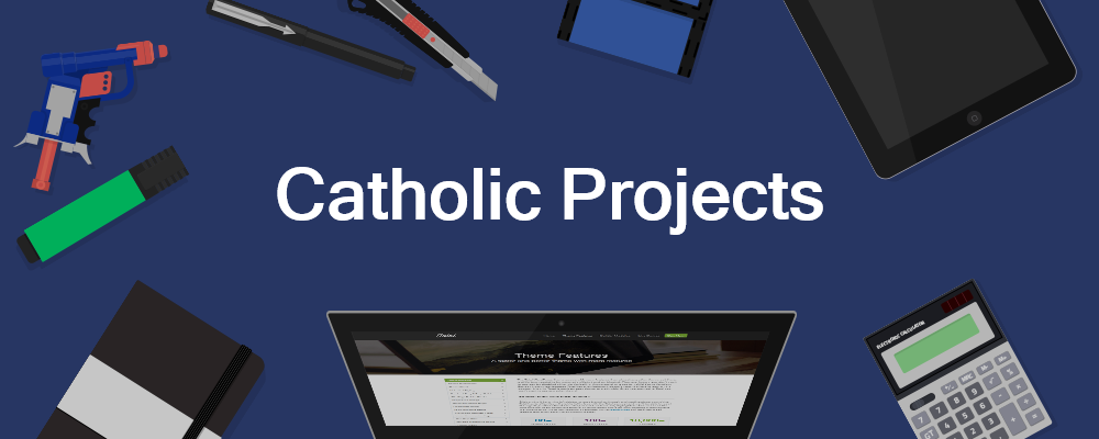 Ryan Bilodeau Catholic Projects